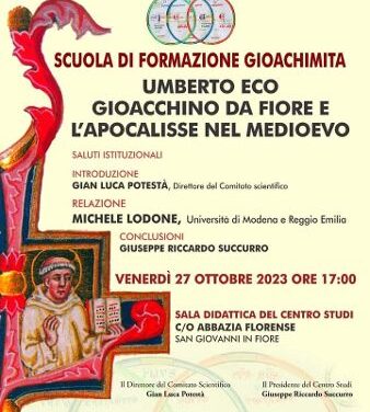 GIOACCHINO DA FIORE, UMBERTO ECO E L’APOCALISSE DEL MEDIOEVO
