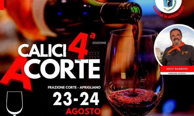 Aprigliano – Torna “Calici a Corte”, un weekend di vino, buon cibo e tradizione