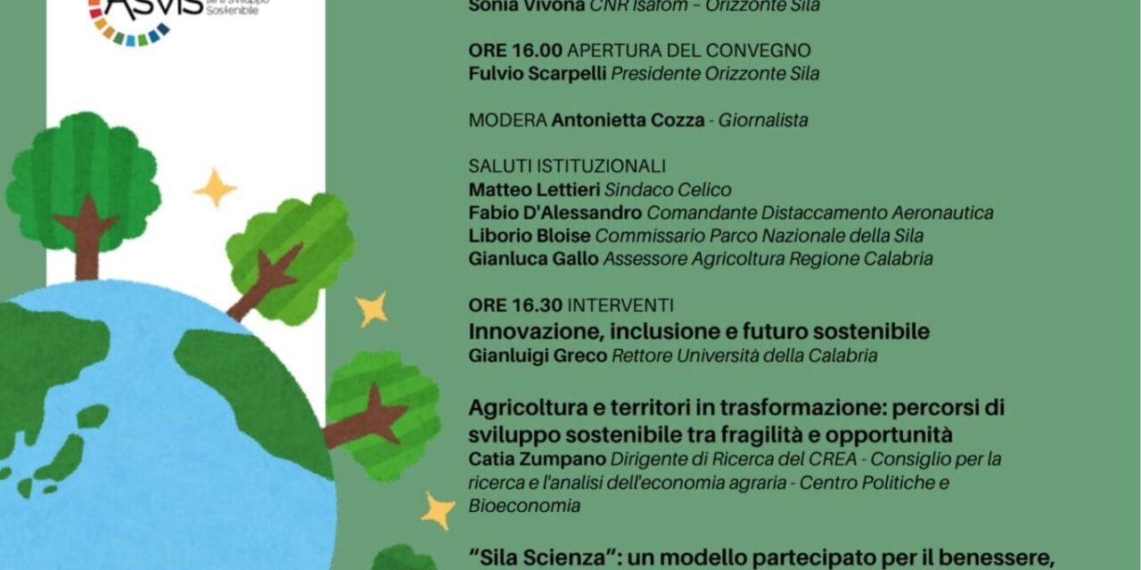 COMUNICATO STAMPA  Sviluppo Sostenibile dell’Ecosistema Silano. Orizzonte Sila detta l’agenda