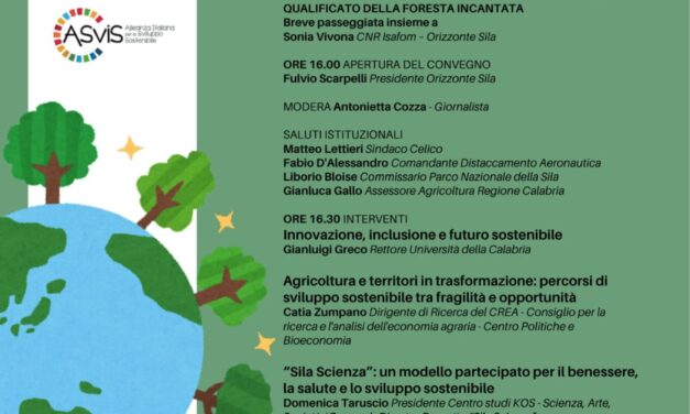 COMUNICATO STAMPA  Sviluppo Sostenibile dell’Ecosistema Silano. Orizzonte Sila detta l’agenda